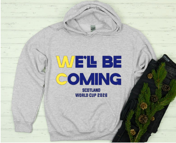 We’ll be Coming| Scotland football Hoodie | Scotland World Cup Gifts