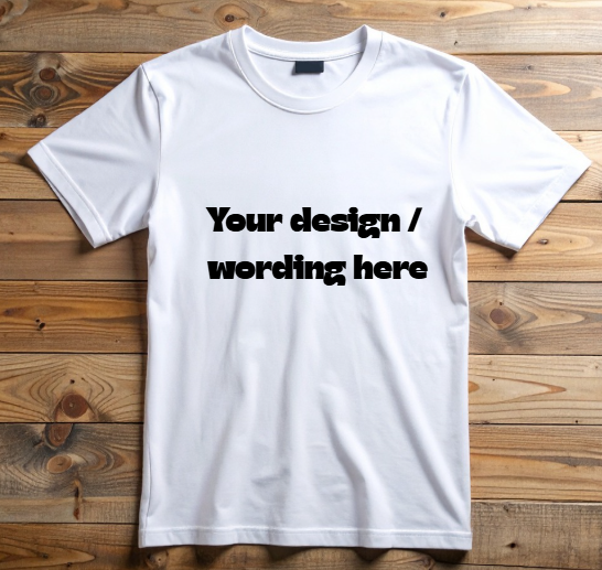 Your design or Logo T-shirt  |  Customised Apparel